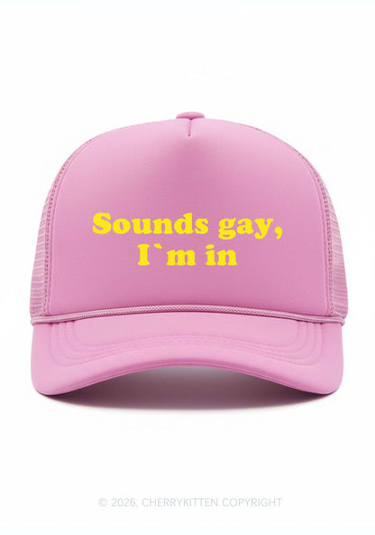 Sounds Gay Im In Pride Y2K Trucker Hat Cherrykitten