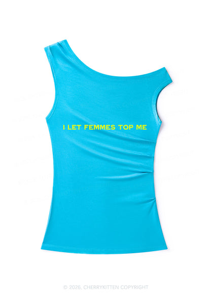 I Let Femmes Top Me Pride Y2K Off Shoulder Tank Top Cherrykitten