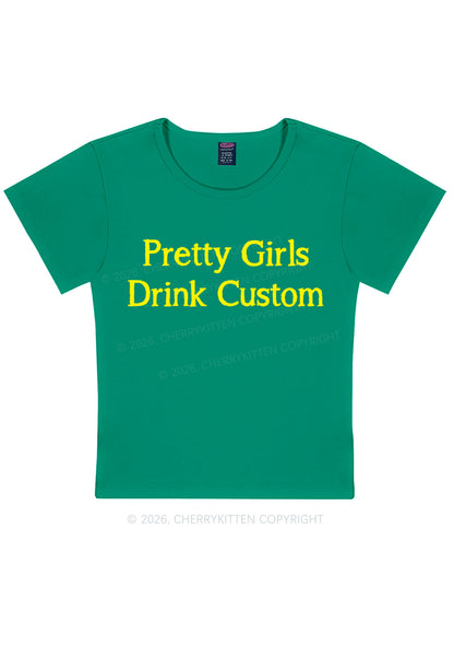Pretty Girls Drink Custom Y2K Baby Tee Cherrykitten