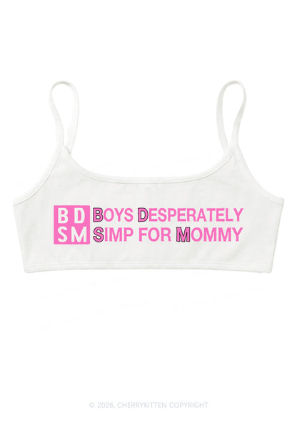 Boys Desperately Simp For Mommy Y2K Super Crop Cami Cherrykitten