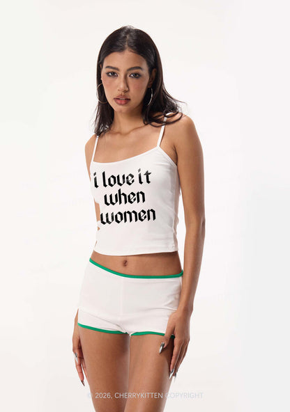 I Love It When Women Pride Y2K Spaghetti Strap Cami Cherrykitten
