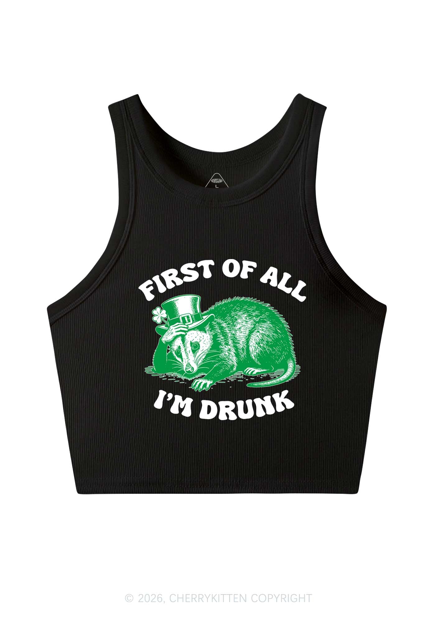 First Of All Im Drunk St Patricks Y2K Crop Tank Top Cherrykitten