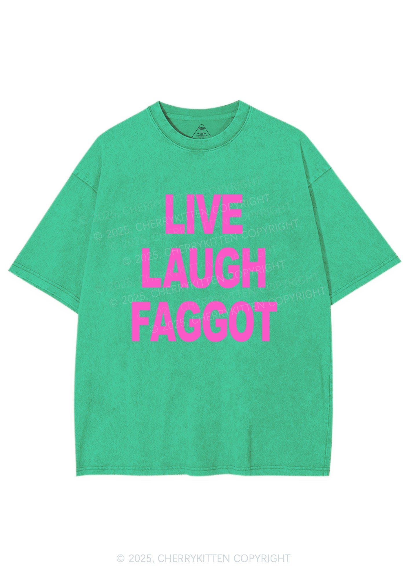 Live Laugh Faggot Pride Y2K Shirts Washed Tee Cherrykitten