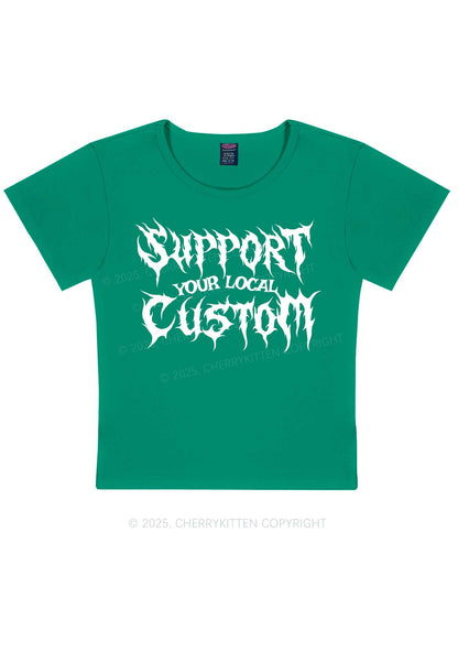 Custom Support Your Local Y2K Baby Tee Cherrykitten