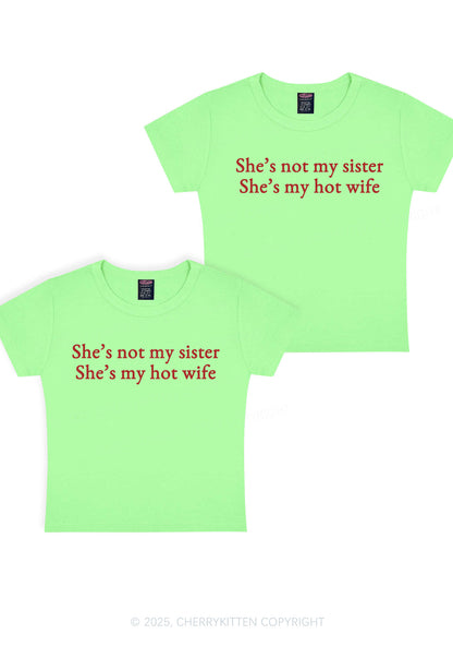 Shes Not My Sister Y2K Valentine's Day Baby Tee Cherrykitten