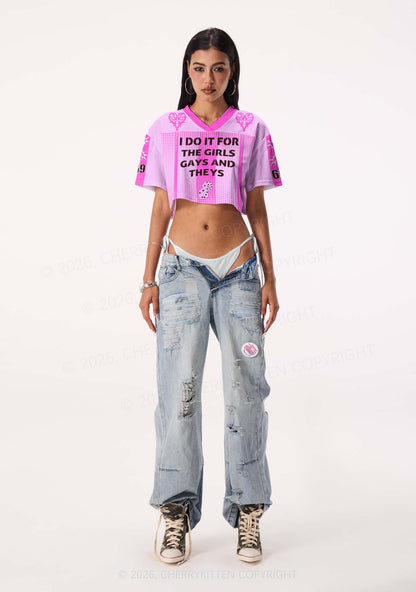 I Do It For The Girls Pride Y2K Crop Sport Jersey Shirts Cherrykitten