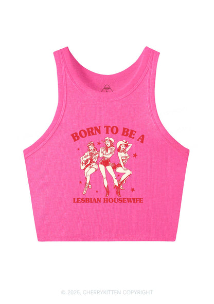 Born To Be Lesbian Housewife Pride Y2K Crop Tank Top Cherrykitten