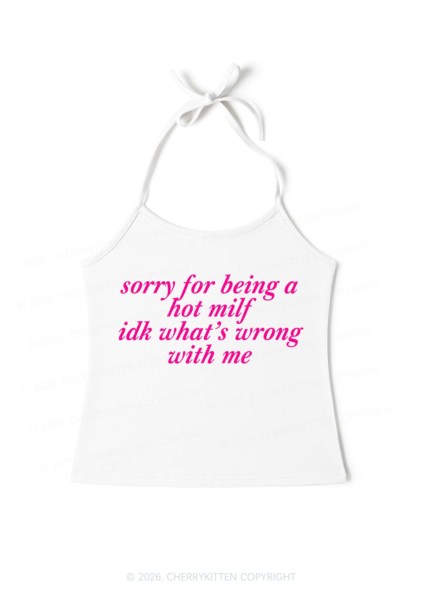Sorry For Being A Hot Mxxf Y2K Halter Neck Cami Cherrykitten