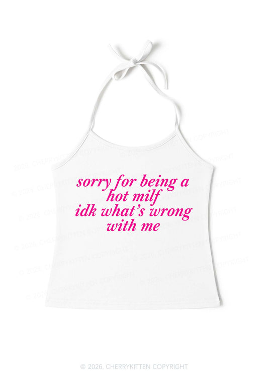 Sorry For Being A Hot Mxxf Y2K Halter Neck Cami Cherrykitten