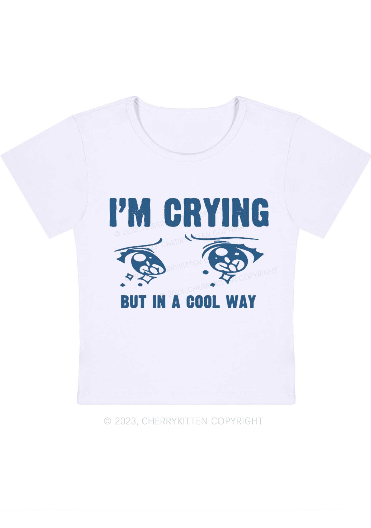 Curvy Crying In A Cool Way Baby Tee Cherrykitten
