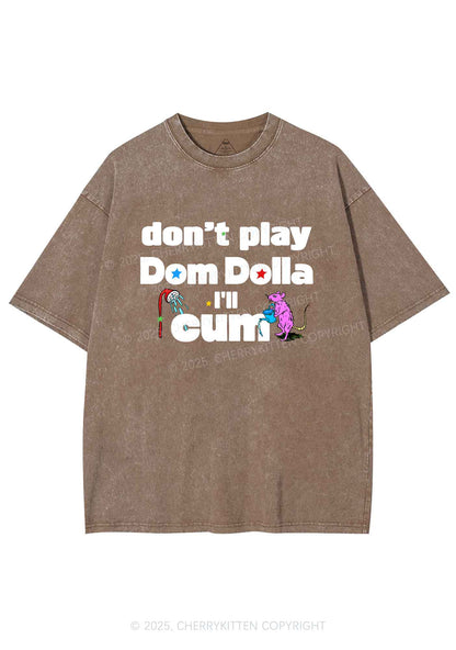 Do Not Play Dom Y2K Shirts Washed Tee Cherrykitten