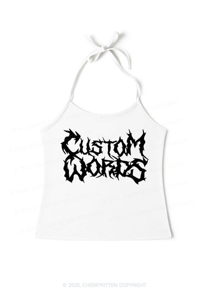 Custom Text Punk Font Y2K Halter Neck Cami Cherrykitten