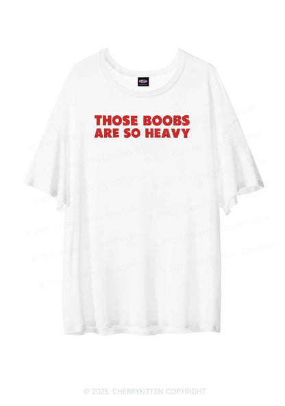 Bxxbs Are So Heavy Y2K Sheer Boyfriend Tee Cherrykitten