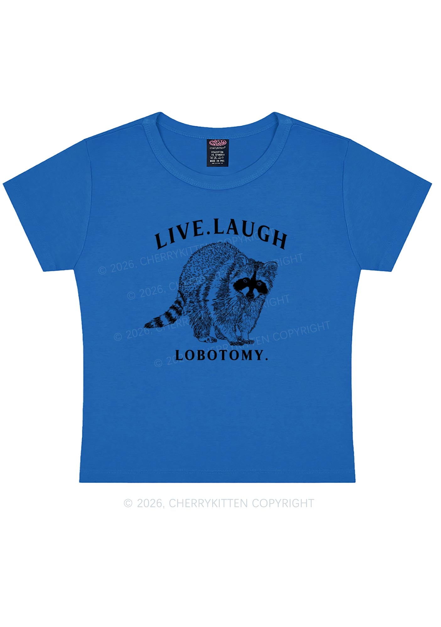 Live Laugh Lobotomy Raccoon Y2K Baby Tee Cherrykitten
