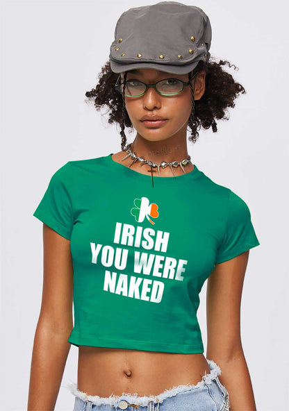 Irish You Were Naked St Patricks Y2K Baby Tee Cherrykitten