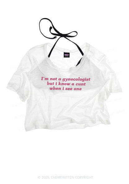 Im Not Gynecologist Y2K Sheer Crop Tee Cherrykitten