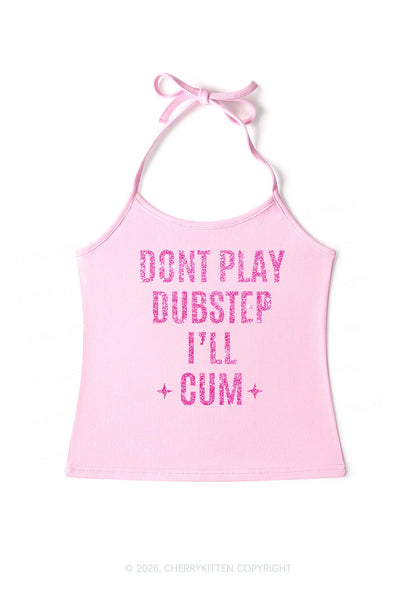 Glitter Dont Play Dubstep Y2K Halter Neck Cami Cherrykitten
