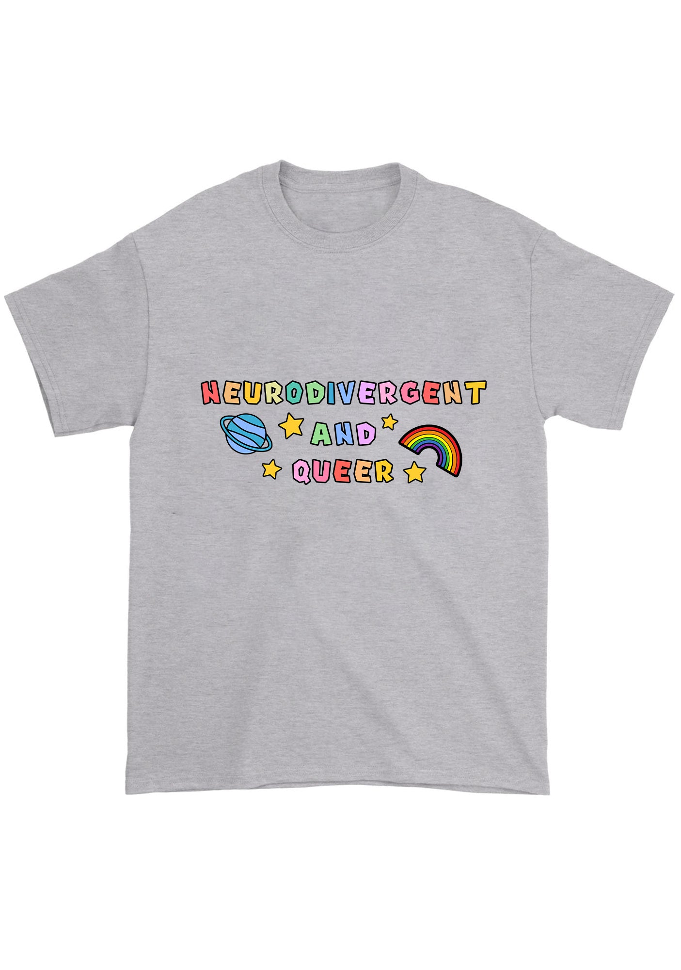 Neurodivergent And Queer Chunky Shirt