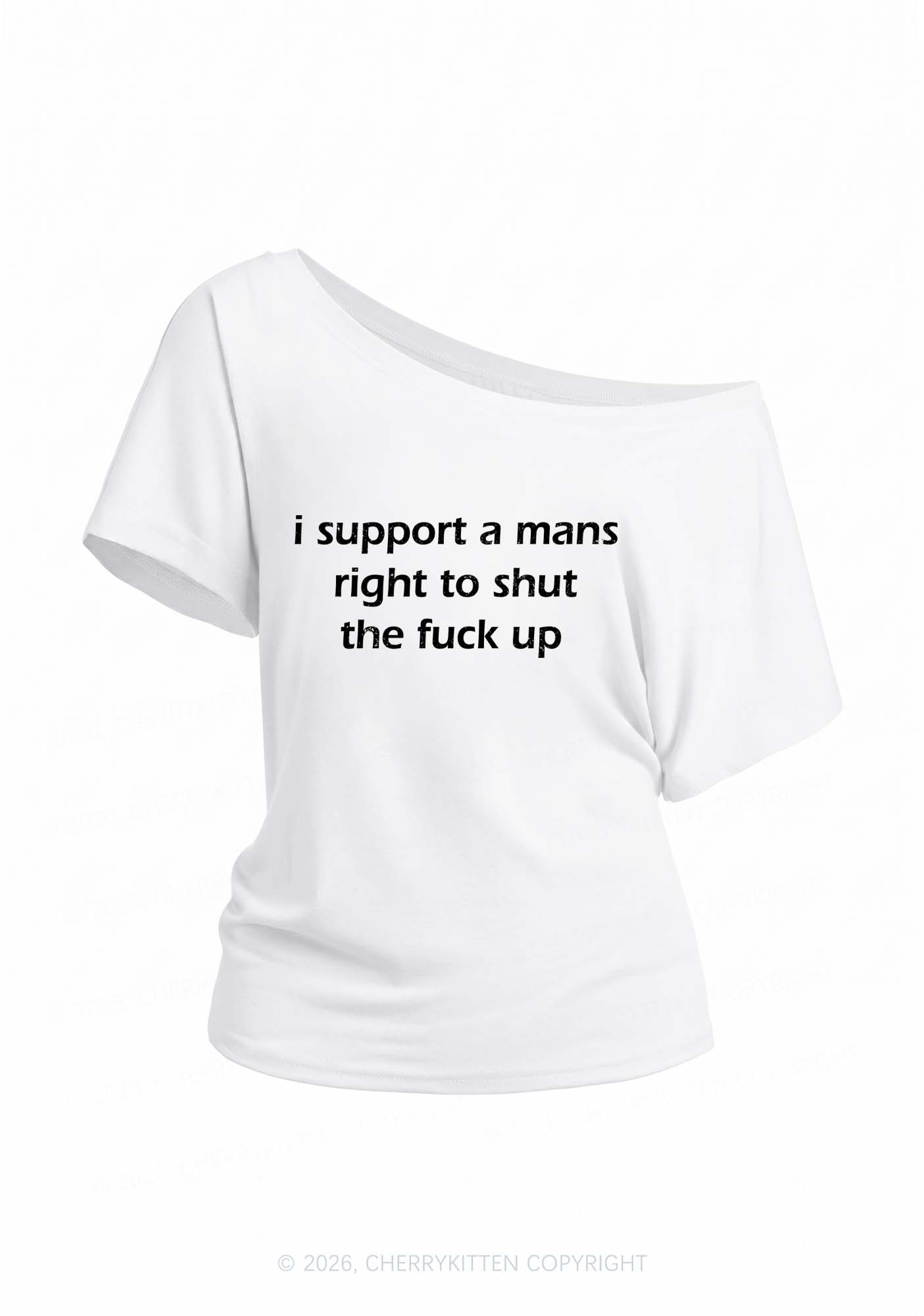 I Support A Mans Right Y2K Off Shoulder Tee Cherrykitten