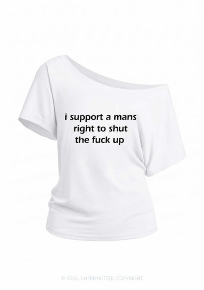 I Support A Mans Right Y2K Off Shoulder Tee Cherrykitten