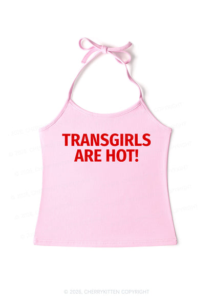 Transgirls Are Hot Pride Y2K Halter Neck Cami Cherrykitten