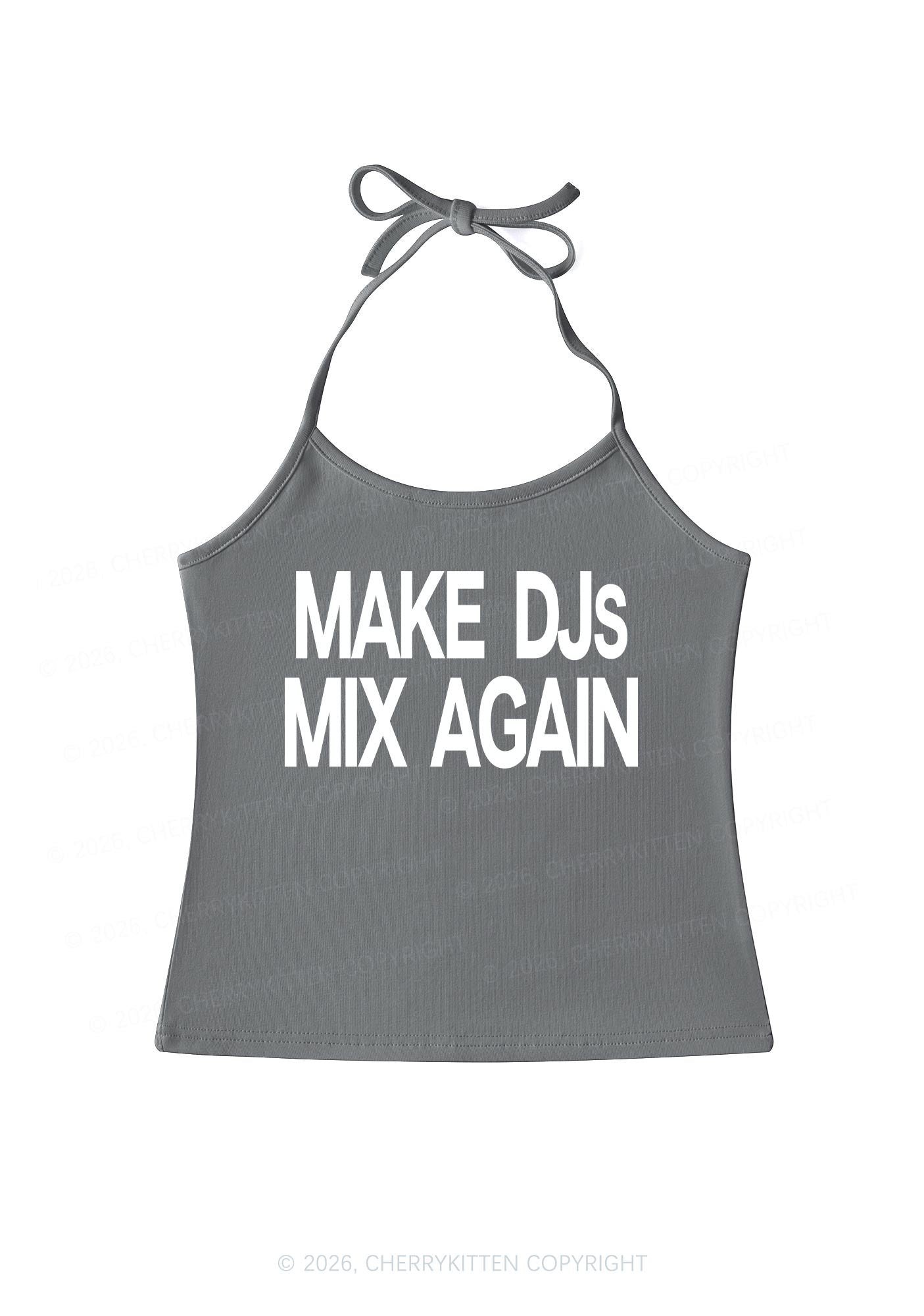 Make DJs Mix Again Y2K Halter Neck Cami Cherrykitten