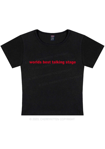 Worlds Best Talking Stage Y2K Baby Tee Cherrykitten