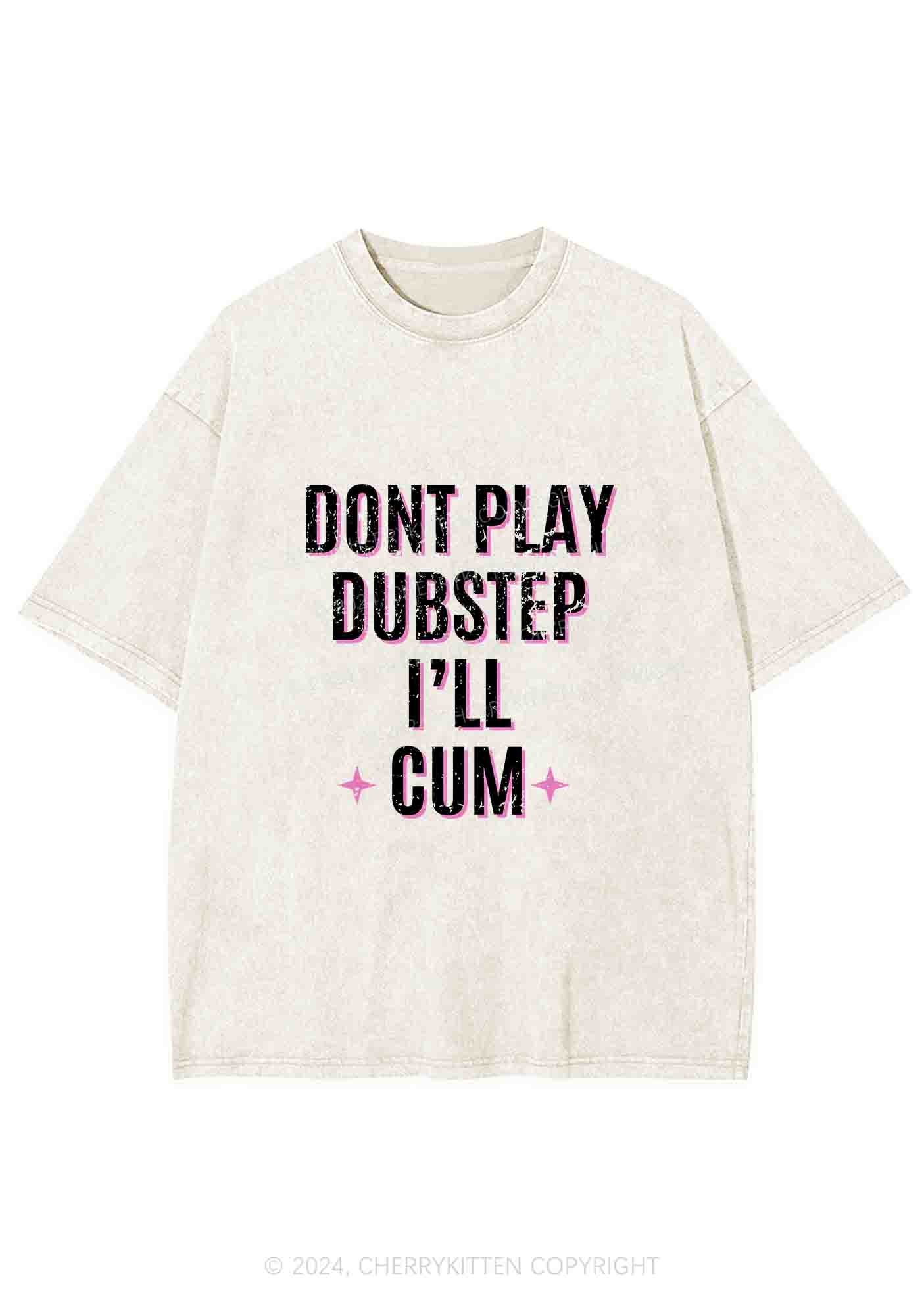 Dont Play Dubstep Y2K Washed Tee Cherrykitten