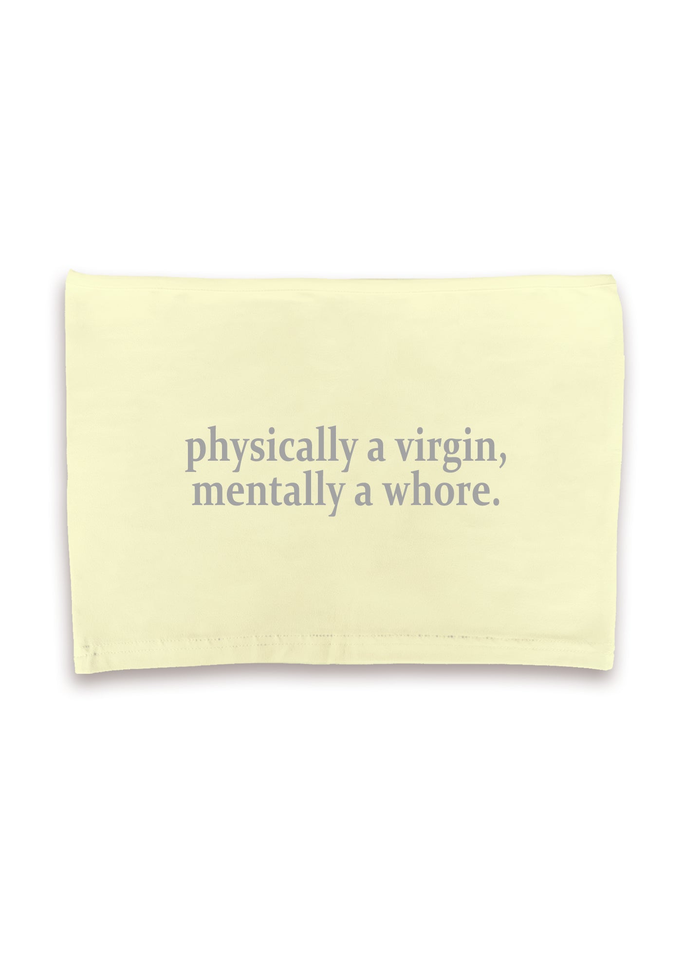 Physically A Virgin Mentally A Hore Crop Tube