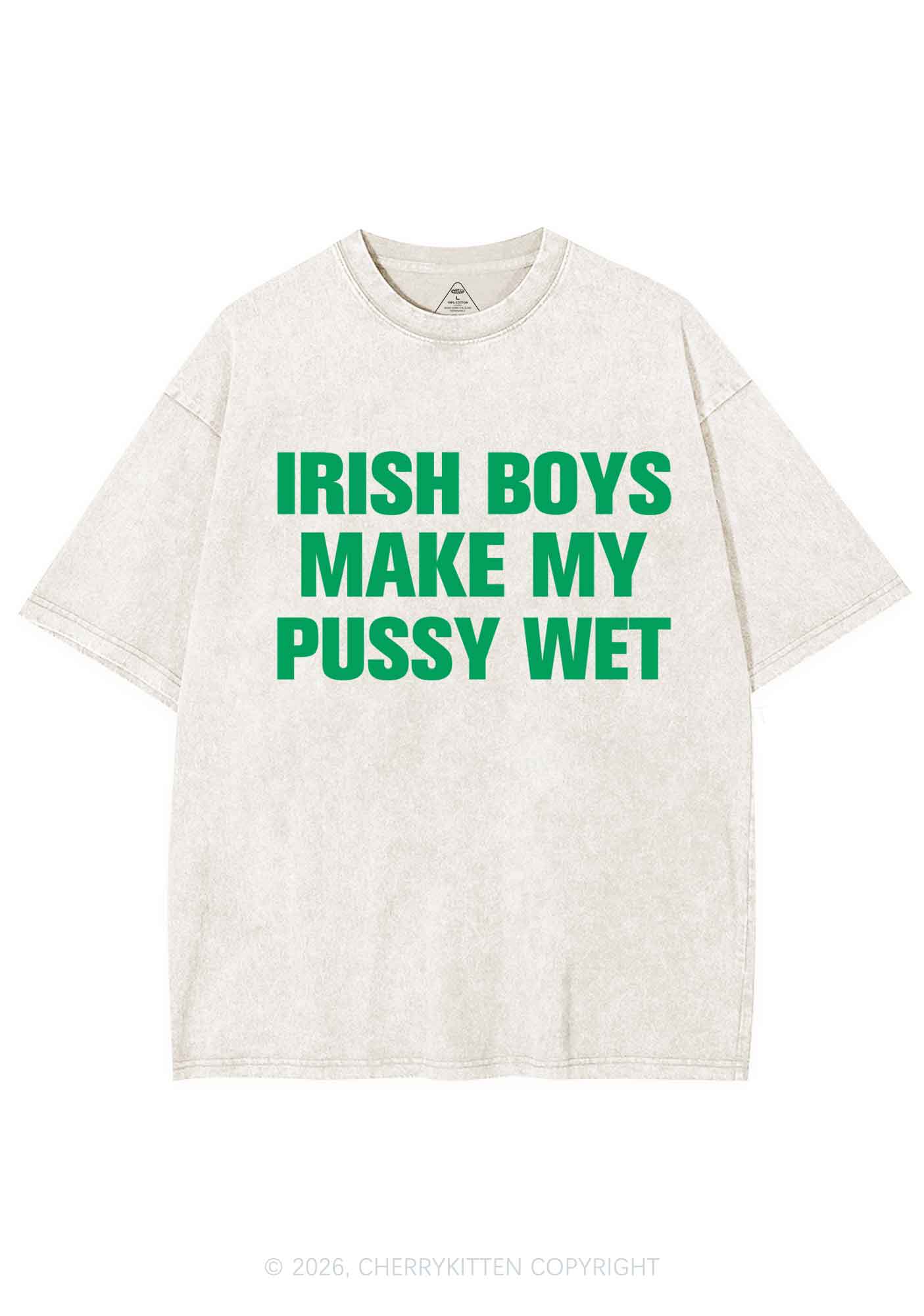 Irish Boys Make My Puxxy Wet St Patricks Y2K Shirts Washed Tee Cherrykitten