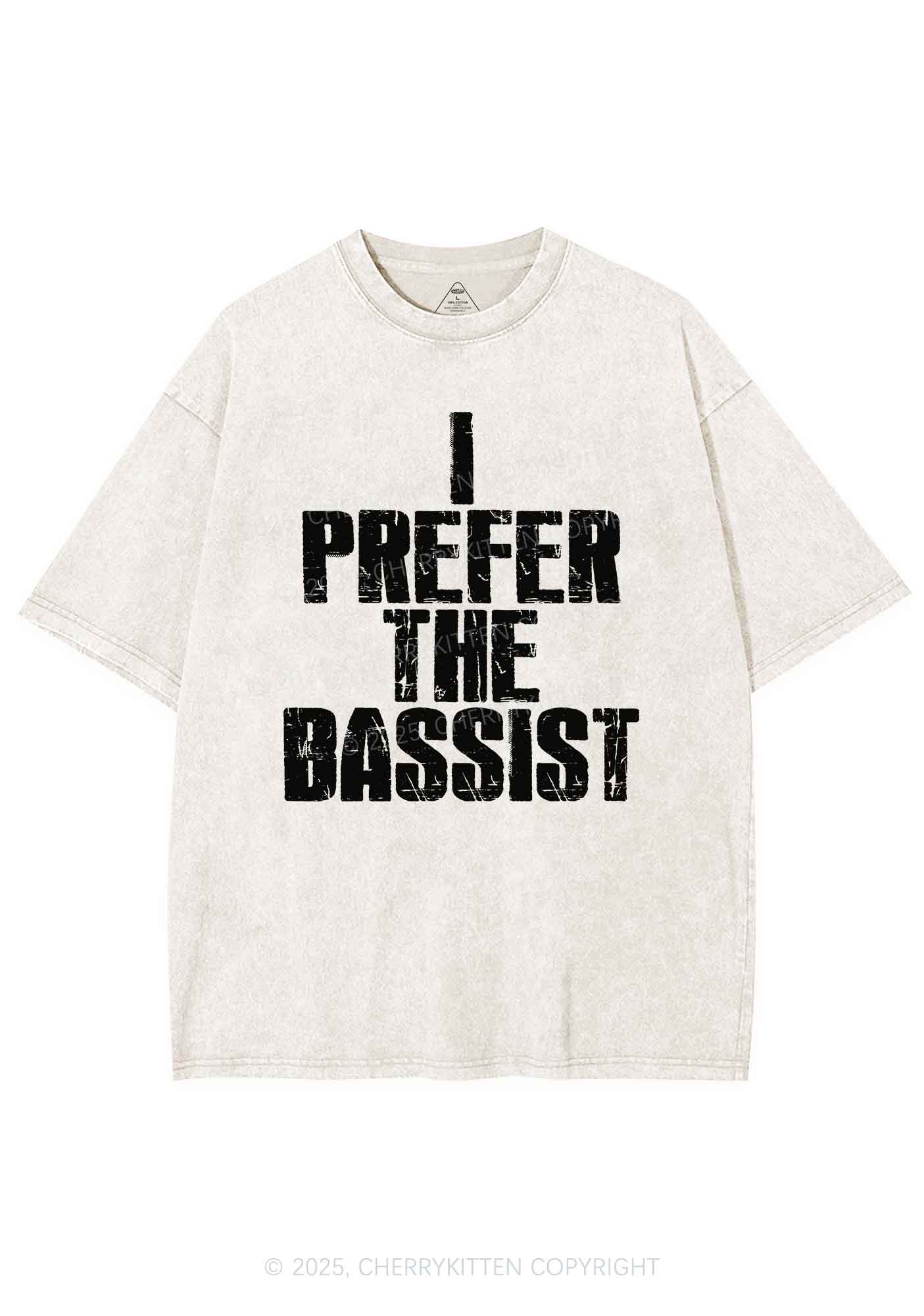 I Prefer The Bassist Y2K Shirts Washed Tee Cherrykitten