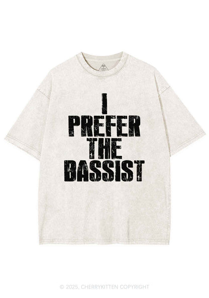 I Prefer The Bassist Y2K Shirts Washed Tee Cherrykitten