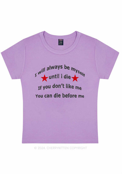 Curvy Always Be Myself Y2K Baby Tee Cherrykitten