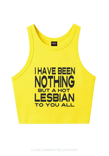 I Have Been A Hot Lesbian Pride Y2K Crop Tank Top Cherrykitten