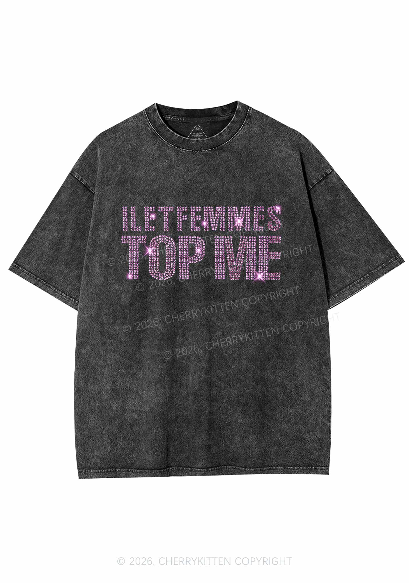 Rhinestone I Let Femmes Top Me Pride Y2K Shirts Washed Tee Cherrykitten
