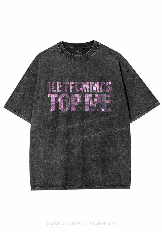Rhinestone I Let Femmes Top Me Pride Y2K Shirts Washed Tee Cherrykitten