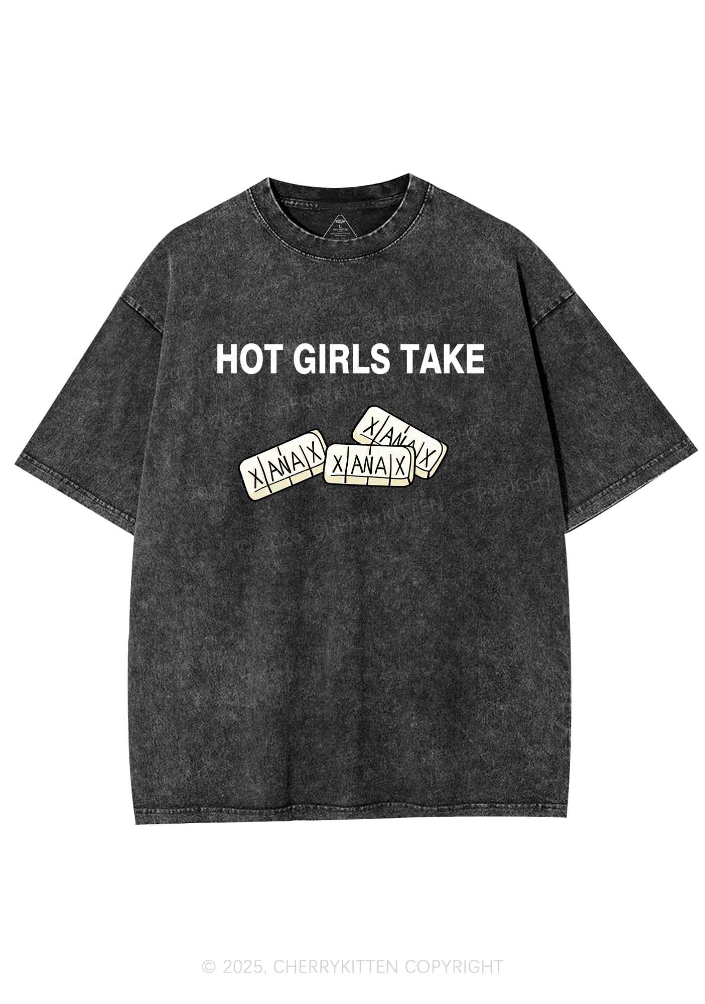 Hot Girls Take Xanax Y2K Shirts Washed Tee Cherrykitten