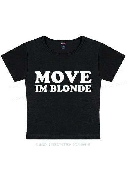 Move Im Blonde Y2K Baby Tee Cherrykitten