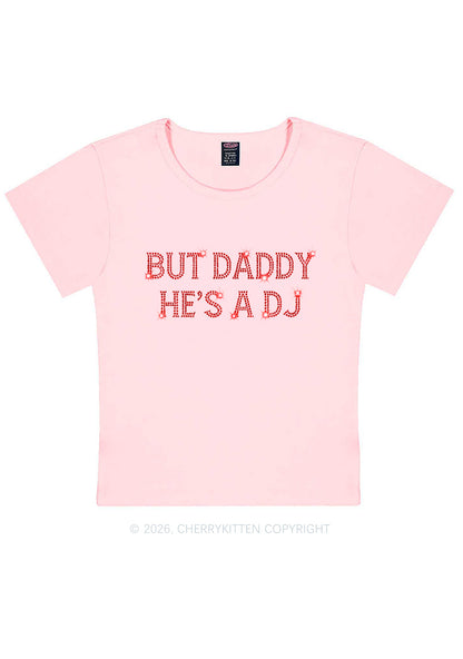 Rhinestone But Daddy Hes A Dj Y2K Baby Tee Cherrykitten