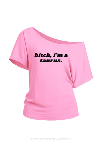 Bxtch Im A Custom Zodiac Y2K Off Shoulder Tee Cherrykitten