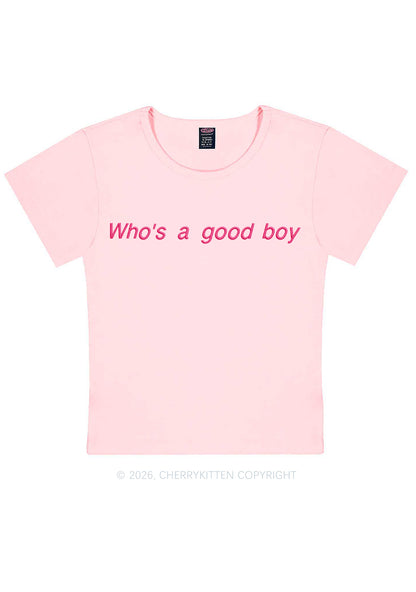 Embroidered Whos A Good Boy Y2K Baby Tee Cherrykitten