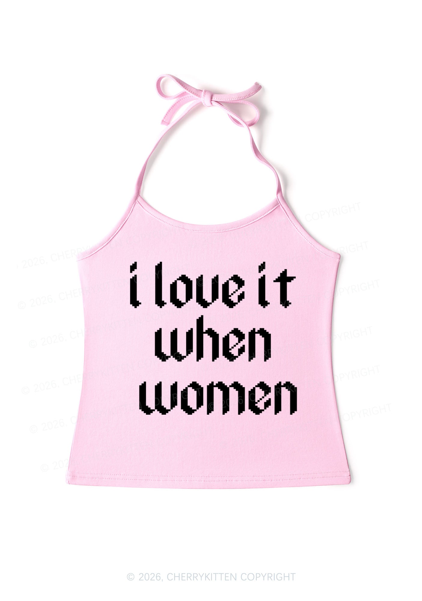 I Love It When Women Pride Y2K Halter Neck Cami Cherrykitten