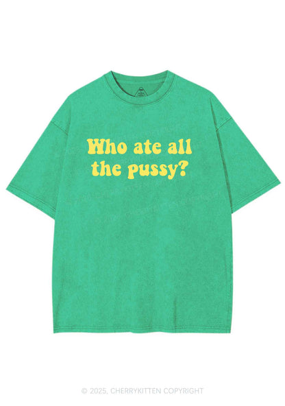 Who Ate All Puxxy Y2K Shirts Washed Tee Cherrykitten