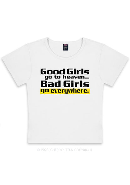Bad Girls Go Everywhere Y2K Baby Tee Cherrykitten