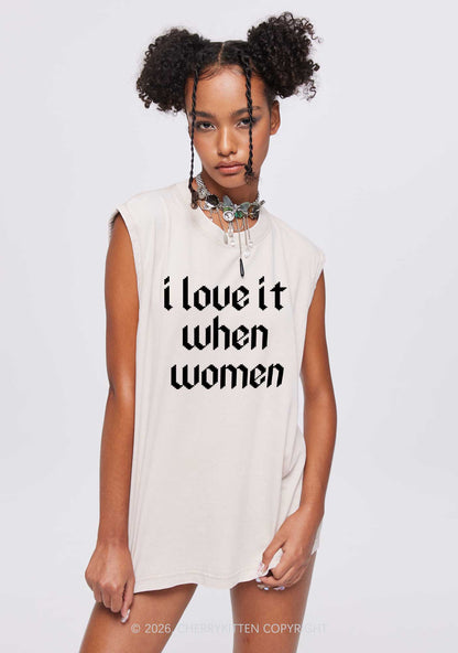 I Love It When Women Pride Y2K Washed Muscle Tank Cherrykitten
