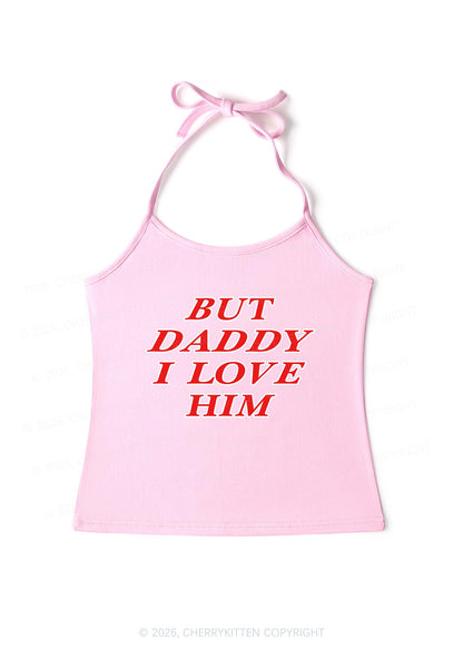 But Daddy I Love Him Y2K Halter Neck Cami Cherrykitten