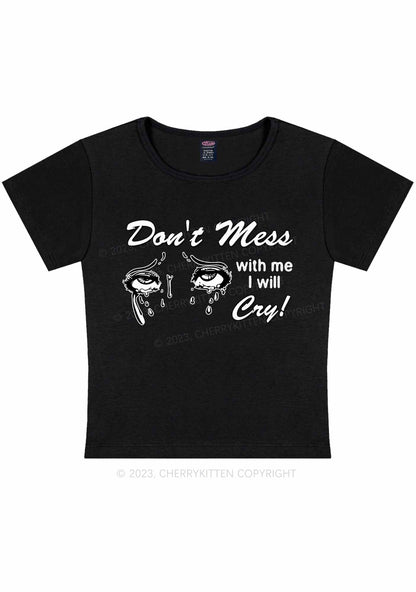 Curvy Don't Mess With Me Y2K Baby Tee Cherrykitten