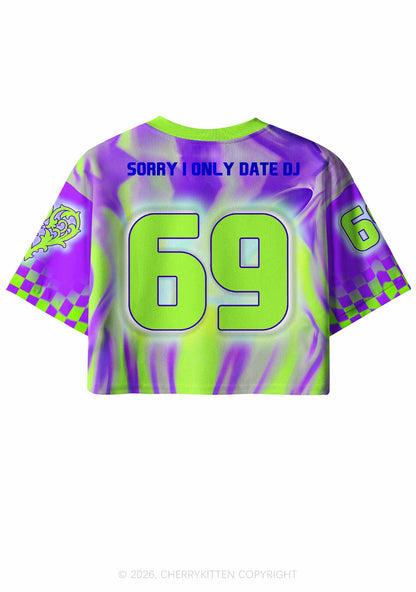 Sorry I Only Date DJ Y2K Crop Sport Jersey Shirts Cherrykitten