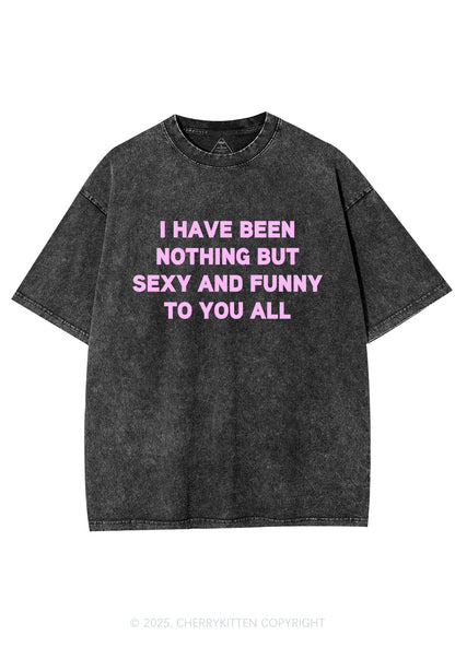 I Have Been Funny Y2K Shirts Washed Tee Cherrykitten