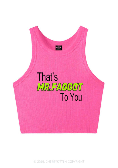 Thats Mr Faggot To You Pride Y2K Crop Tank Top Cherrykitten